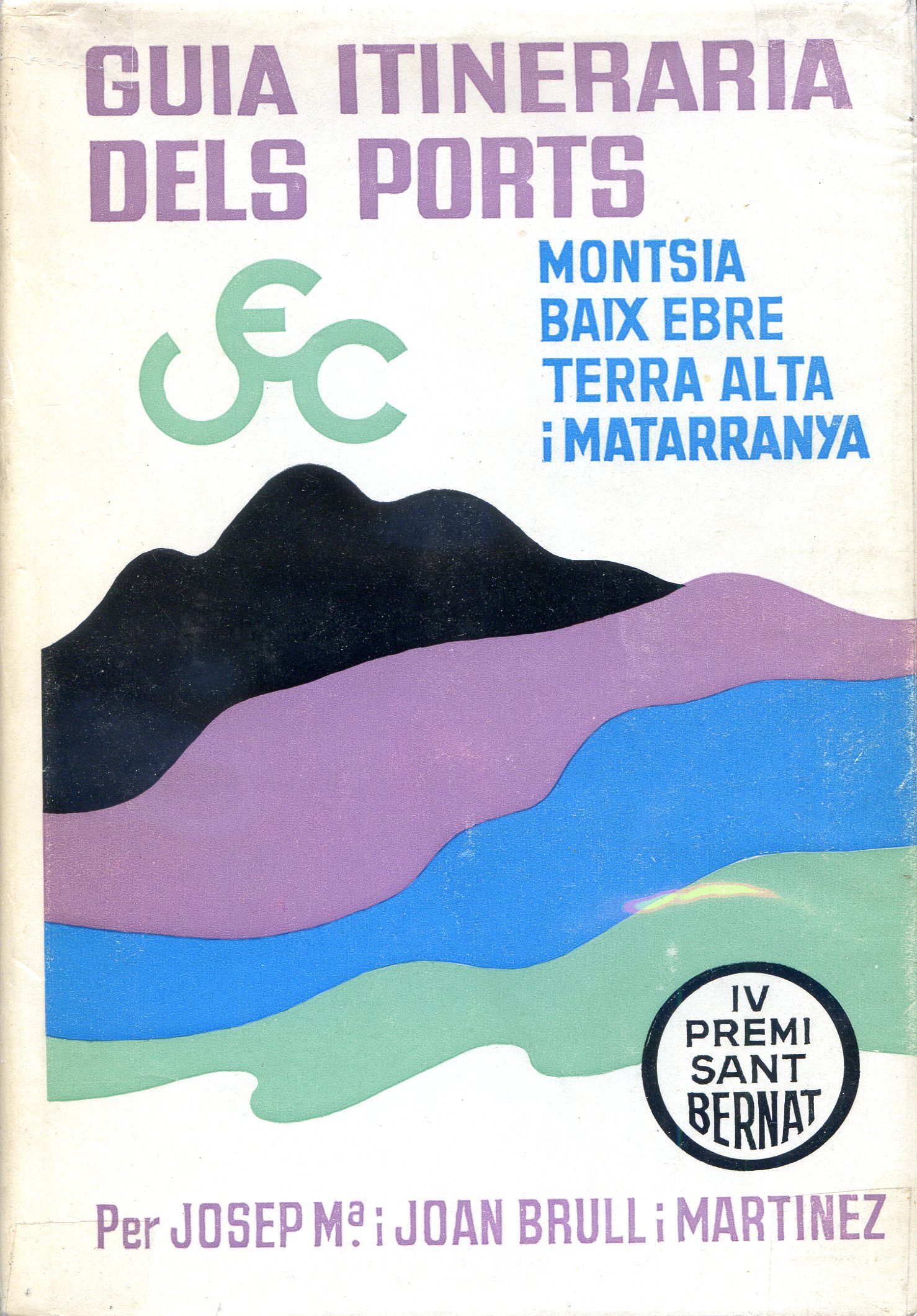 Guia itineraria dels Ports : Montsià, Baix Ebre,Terra Alta i Matarranya - Portada